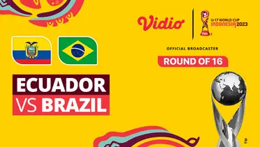 Link Live Streaming Ekuador vs Brasil | Babak 16 Besar Piala Dunia U-17 - Vidio