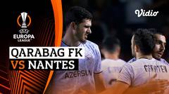 Mini Match - Qarabag FK vs Nantes  | UEFA Europa League 2022/23