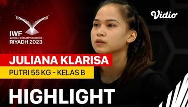 Highlights | Putri 55 kg - Kelas B ( Juliana Klarisa ) | IWF World Championships 2023