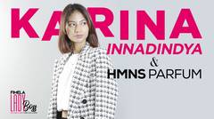 Lady Boss: Karina Innadindya, Perempuan di Balik Parfum Lokal HMNS