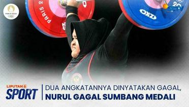 Dua Angkatan Dinyatakan Gagal, Nurul Akmal Gagal Sumbang Medali Olimpade Paris 2024 | Liputan 6 Sport