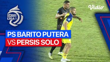 Mini Match - PS Barito Putera vs PERSIS Solo | BRI Liga 1 2023/24