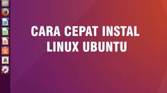 Cara cepat instal Linux Ubuntu(16.04)