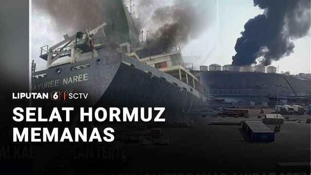 Selat Hormuz Memanas | Liputan 6