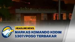 [HEADLINE NEWS, 26/05] Diduga Korsleting Listrik, Markas Kodim 1307 Poso Terbakar