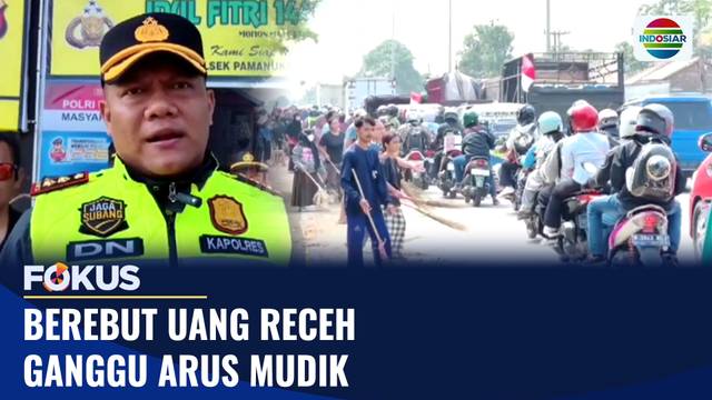 Berebut Uang Receh Ganggu Arus Mudik | Fokus