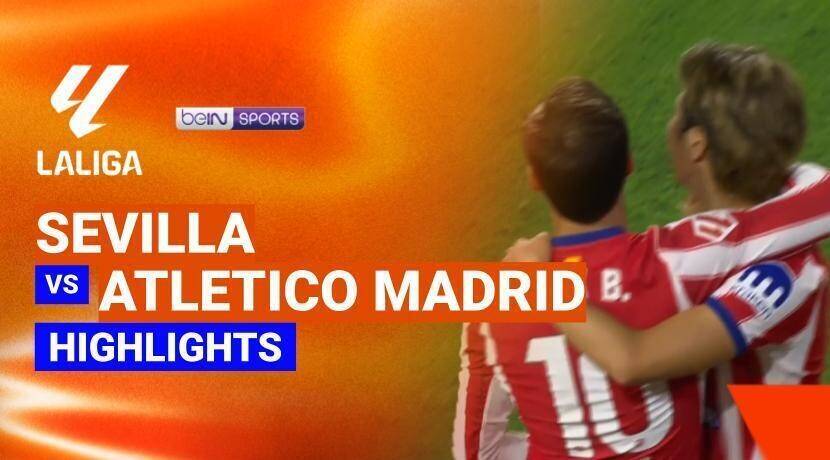 Sevilla vs Atletico Madrid
