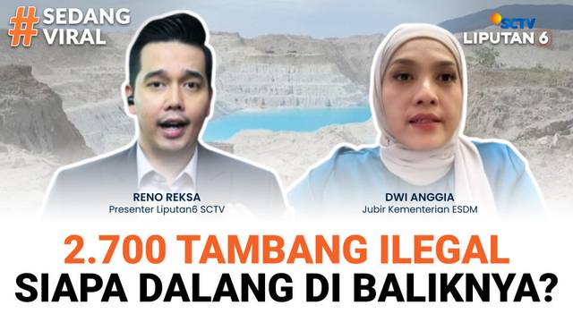 2.700 Tambang Ilegal Beroperasi, Prabowo Mau Babat. Termasuk Dalang di Baliknya? | SEDANG VIRAL