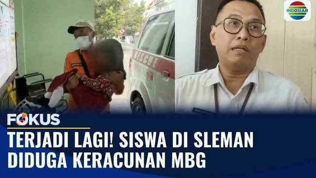 Puluhan Siswa Sleman Keracunan Usai Santap Makan Bergizi Gratis, Menu Rawon Diperiksa | Fokus