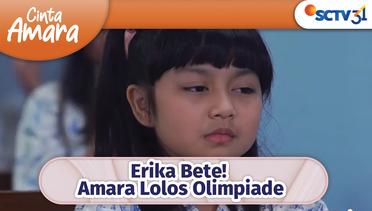 Erika Bete! Amara Lolos Olimpiade Matematika | Cinta Amara Episode 22