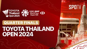 Toyota Thailand Open 2024 - Quarterfinals