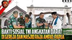 Bakti Sosial TNI AD di Gereja dan Masjid Raja Ampat, Papua | Kartika Channel⁣