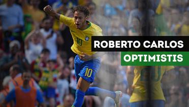 Roberto Carlos Optimistis Brasil Tampil Oke di Piala Dunia 2018