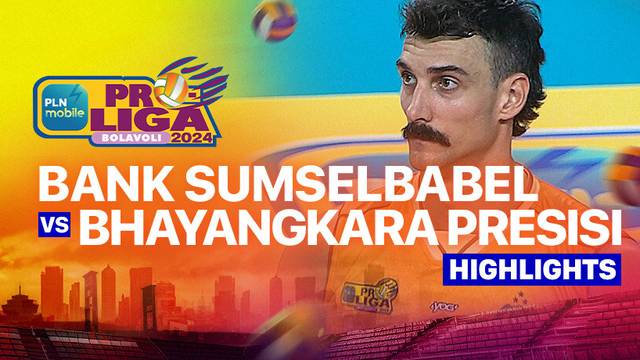 Final Four Putra: Palembang Bank SumselBabel vs Jakarta Bhayangkara Presisi - Highlights | PLN Mobile Proliga 2025