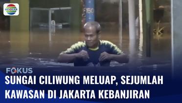 Aliran Air Sungai Ciliwung Meluap, Rawajati dan Kampung Melayu Terendam Banjir Setinggi 1,25 Meter | Fokus