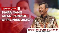 Dinamika Politik Jelang Pemilihan Umum Presiden 2024 | Bersama Pakar