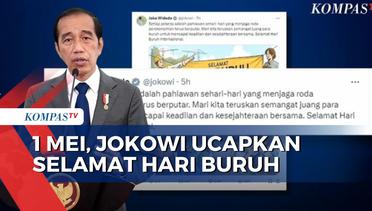 Ucapkan Selamat Hari Buruh, Presiden Jokowi: Pekerja Adalah Pahlawan!