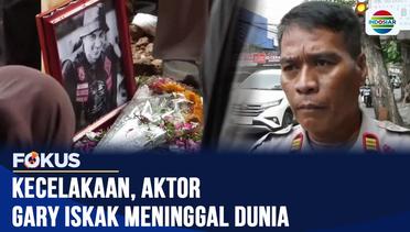 Kecelakaan, Aktor Gary Iskak Meninggal Dunia | Fokus