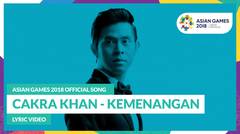 KEMENANGAN - Cakra Khan - Official Song Asian Games 2018