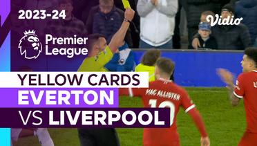 Kartu Kuning | Everton vs Liverpool | Premier League 2023/24