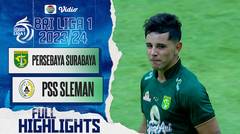Persebaya Surabaya Vs PSS Sleman - Full Highlights | BRI Liga 1 2023/24