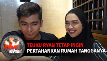 Mediasi Tak Temukan Titik Terang, Ria Ricis dan Teuku Ryan Sulit Rujuk? | Hot Shot