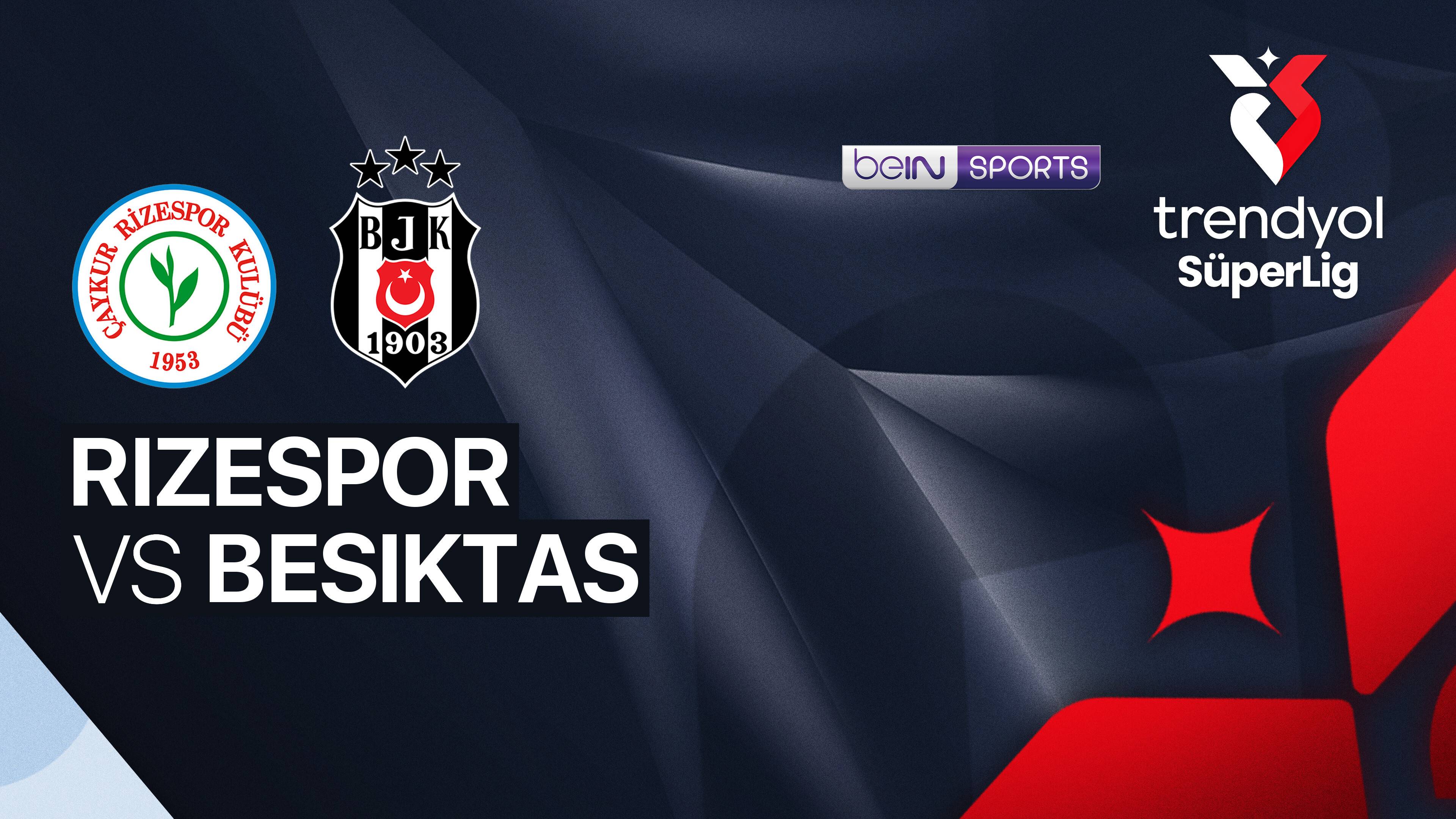 Rizespor vs Beşiktaş