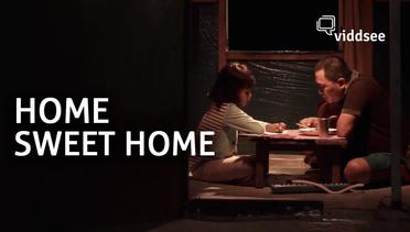 Film Home Sweet Home | Viddsee