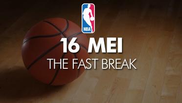 NBA | 16 Mei : The Fast Break