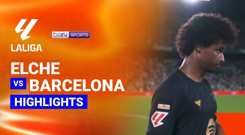Elche CF vs Barcelona