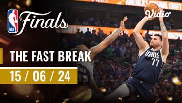 The Fast Break | Cuplikan Pertandingan 15 Juni 2024 | NBA Finals 2023/24