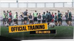 OFFICIAL TRAINING MATCHDAY 26 _ DEWA UNITED FC VS BALI UNITED FC _ STD