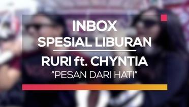 Ruri ft. Cynthia - Pesan Dari Hati (Inbox Spesial Liburan)