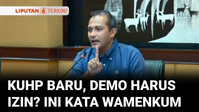 Wamenkum Jelaskan Pasal Terkait Demo: Bukan Izin tapi Pemberitahuan | Liputan 6