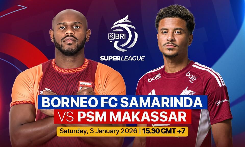 Borneo FC Samarinda vs PSM Makassar