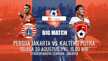PERTARUHAN POIN PENUH! Saksikan Shopee Liga 1 Persija Jakarta vs Kalteng Putra Hanya di Indosiar!