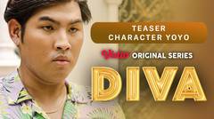 Diva - Vidio Original Series | Teaser Character Yoyo