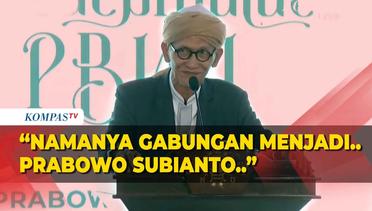 Canda Rais AAM PBNU: Nama Prabowo Subianto Gabungan dari Nama Panglima TNI dan Kapolri