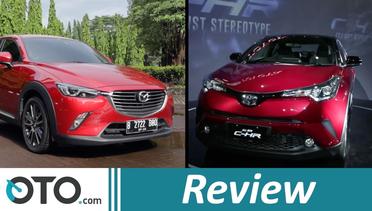 Toyota C-HR vs Mazda CX-3 | Review | Komparasi | OTO.com
