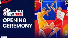 Opening Ceremony - Kejurnas Bola Voli Antarklub U-17 - 20 November 2023