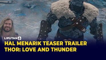 Teaser Trailer Thor: Love and Thunder Hadirkan Guardians of The Galaxy