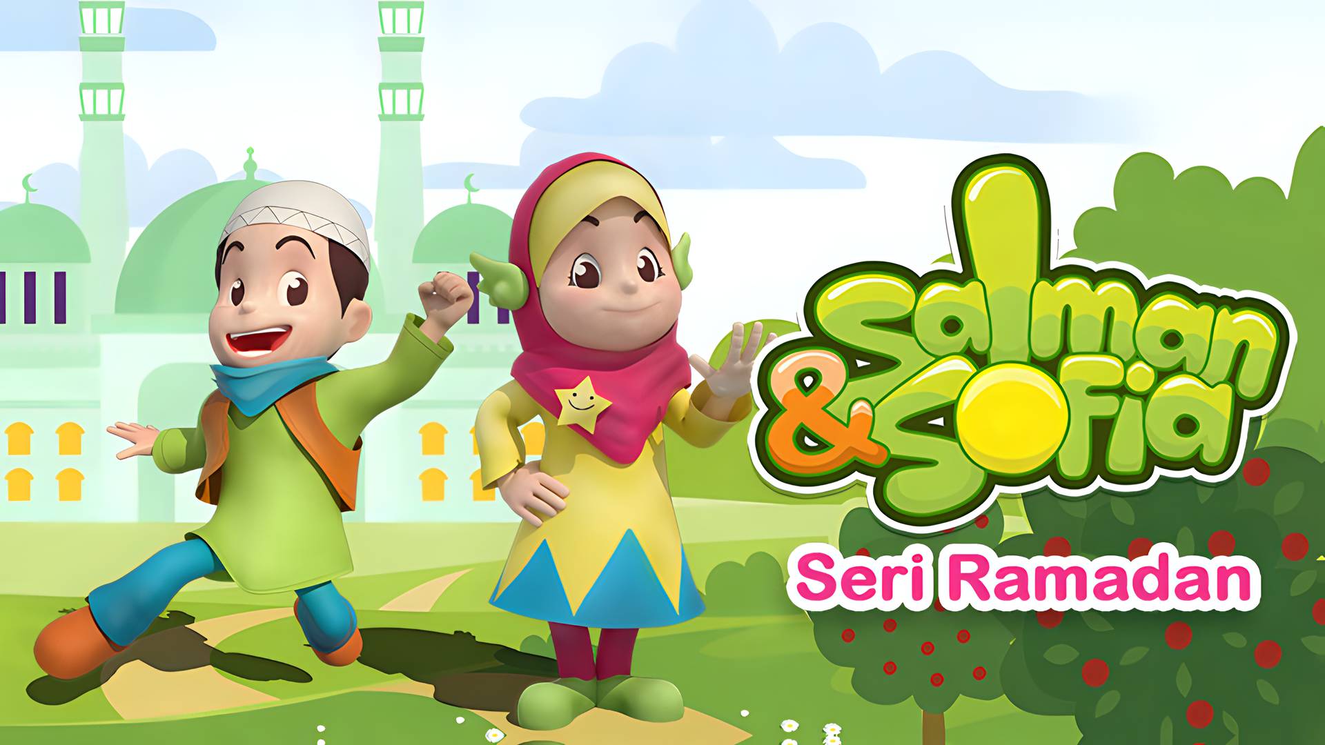 Salman & Sofia - Seri Ramadan