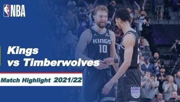 Match Highlight | Sacramento Kings vs Minnesota Timberwolves | NBA Regular Season 2021/22