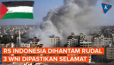 Rudal Israel Hantam Dekat RS Indonesia, Kemenlu Pastikan 3 WNI Aman