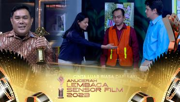 Selamat Untuk “Cinta Luar Biasa Dari Laki-Laki Biasa” Meraih Anugerah Kategori Ftv | Anugerah Lembaga Sensor Film 2023