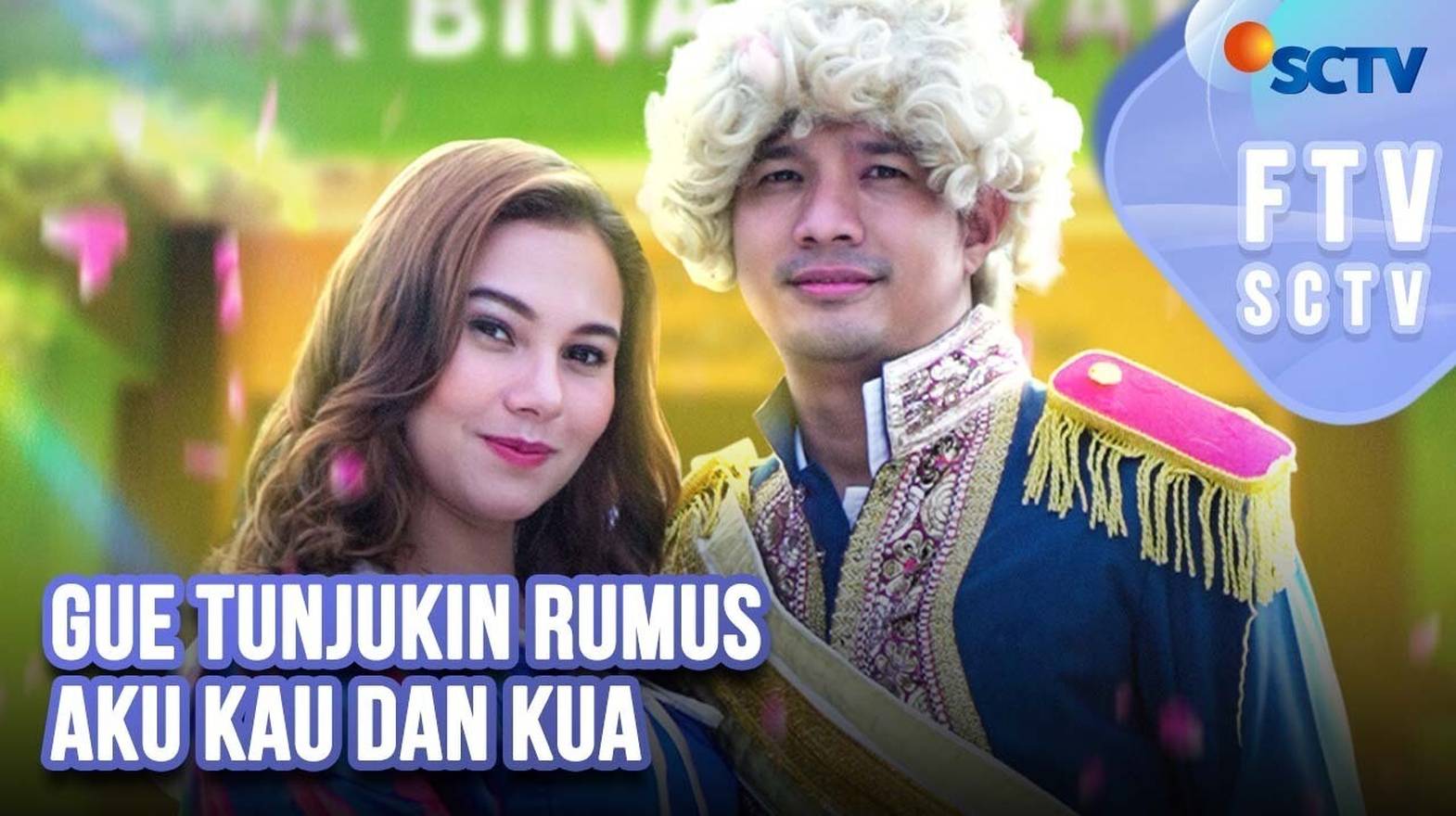 Jadwal SCTV 12 Januari 2026 Tayang FTV Pagi : Tunjukkin Rumus Aku Kau Dan Kua