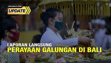 Liputan6 Update: Laporan Langsung Perayaan Galungan di Bali