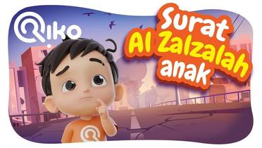 Murotal Anak Surat Al Zalzalah - Riko The Series (Qur'an Recitation for Kids)