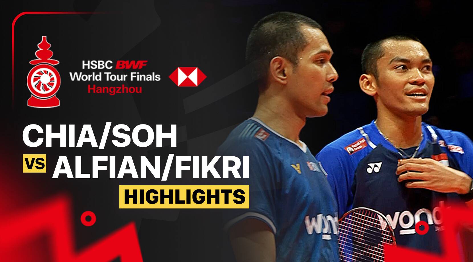 Aaron Chia/Soh Wooi Yik (MAS) vs Fajar Alfian/Muhammad Shohibul Fikri (INA) - Men's Doubles Group Stage | HSBC BWF World Tour Finals 2025