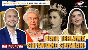 Mengenang Ratu Elizabeth II, Penguasa Kerajaan Terlama dalam Sejarah Britania Raya | Hai Indonesia
